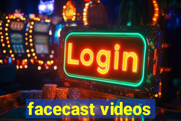 facecast videos